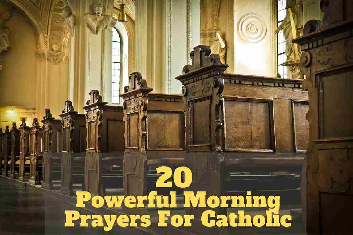 20 Powerful Morning Prayers For Catholic